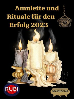 cover image of Amulette  und  Rituale für den Erfolg 2023